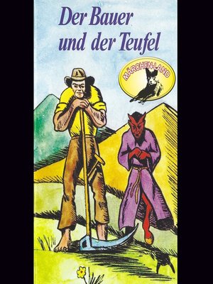 cover image of Gebrüder Grimm, Der Bauer und der Teufel und weitere Märchen